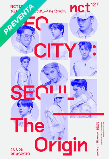 NCT 127 1er Tour en Seúl: NEO CITY: El Origen